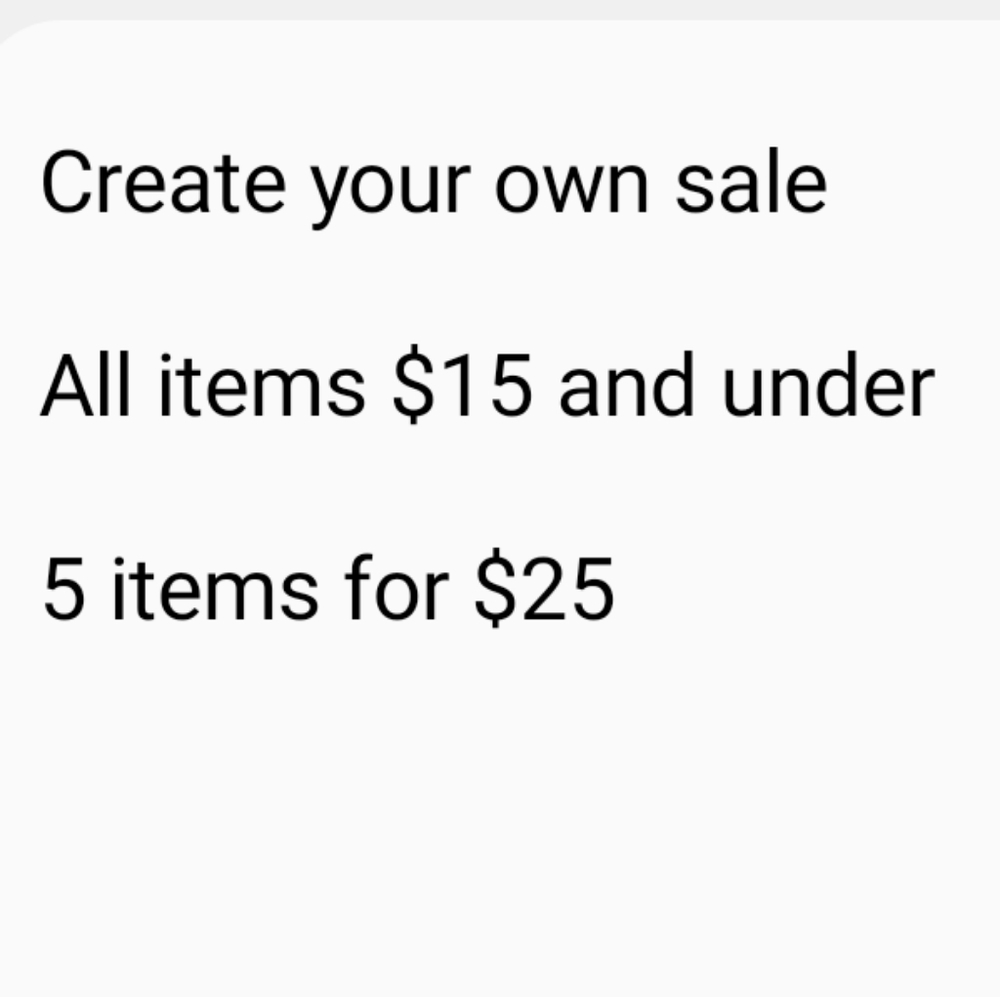 All items $15 and under are 5 for $25